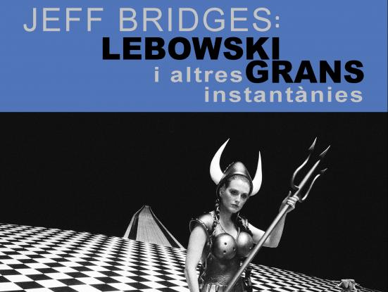 Cartell exposició Jeff Bridges
