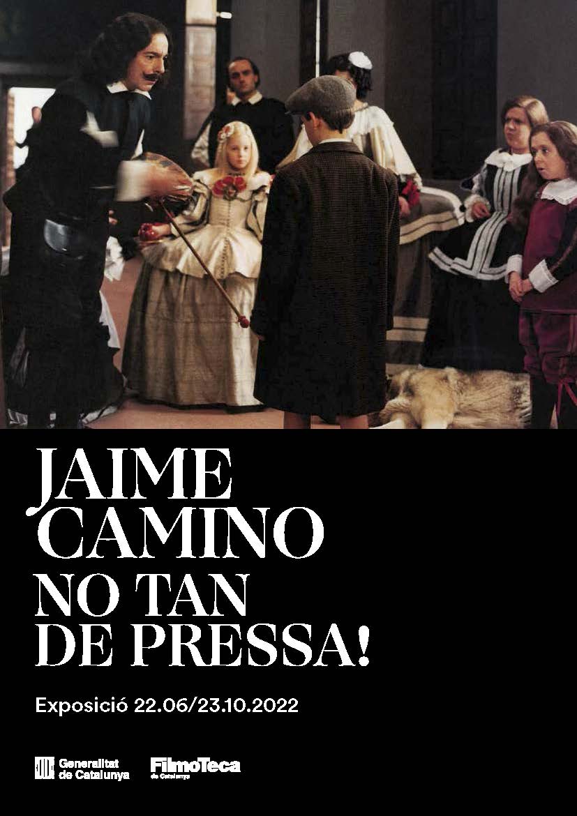 Cartell Exposició Jaime Camino. No tan de pressa!