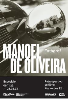 Cartell exposició 'Manoel de Oliveira, fotògraf'