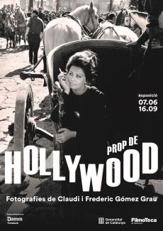 Cartell de l'exposició "Prop de Hollywood. Fotografies de Claudi i Frederic Gómez Grau"