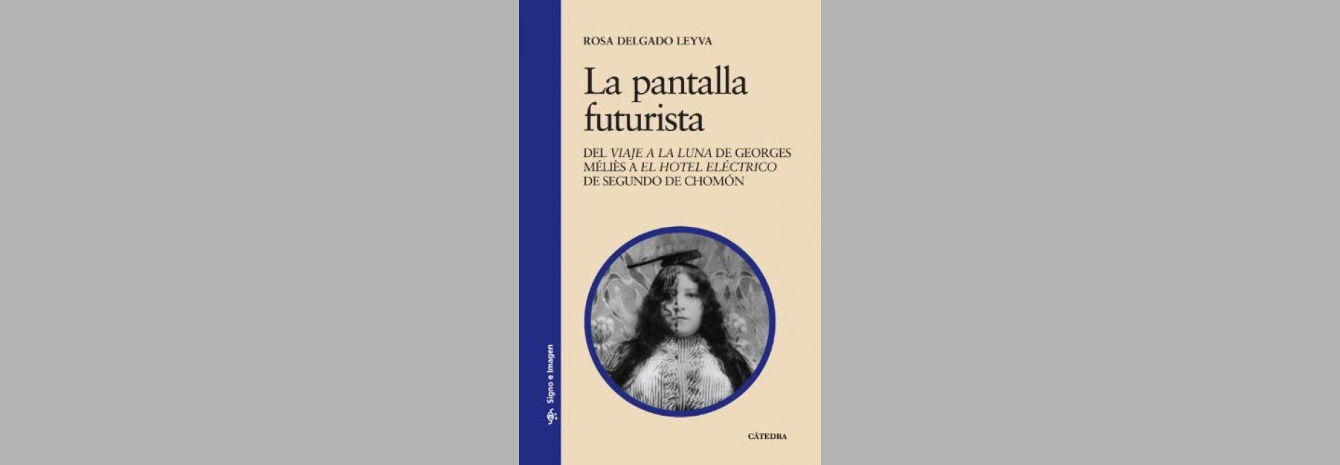 La Pantalla futurista