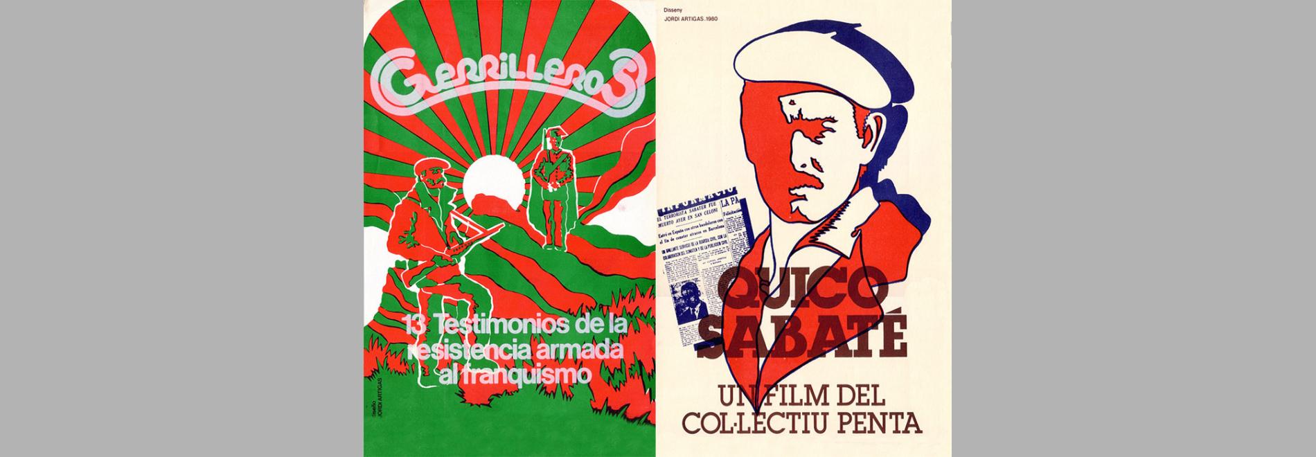 Cartells de 'Quico Sabaté' i 'Guerrilleros, 13 testimonios de la resistencia armada' 