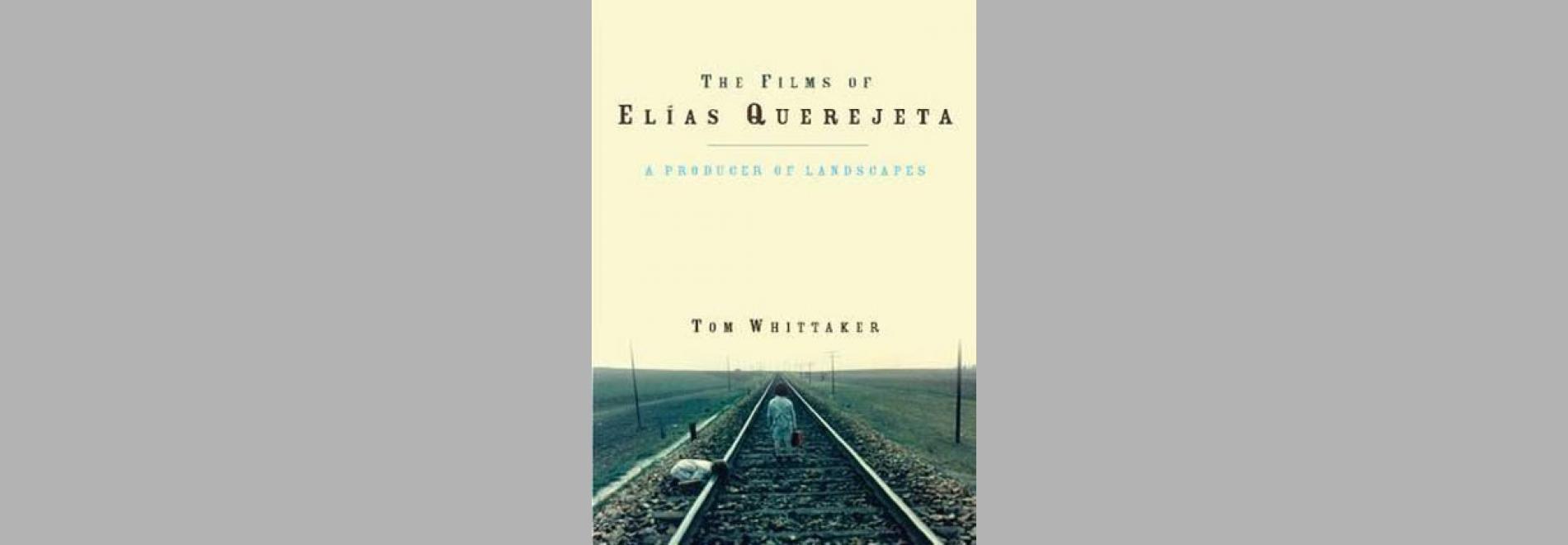 The Films of Elías Querejeta: a producer of landscapes